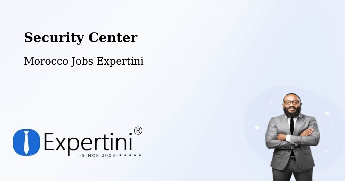Security & Compliance – Arbaoua - Morocco Jobs Expertini