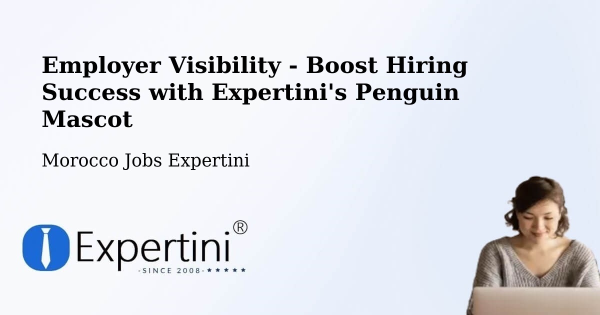 CV and Resume Visibility Optimization – Arbaoua - Morocco Jobs Expertini